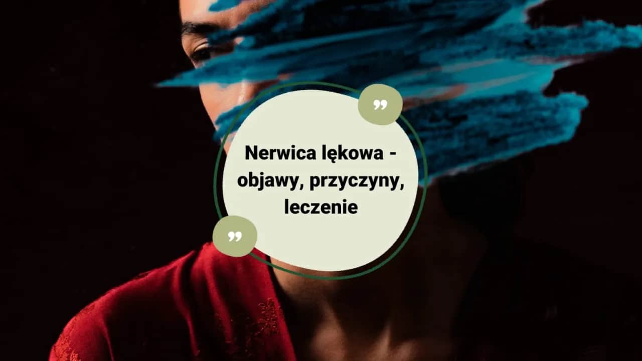 Jakie są objawy nerwicy? Poznaj niebezpieczne sygnały lęku