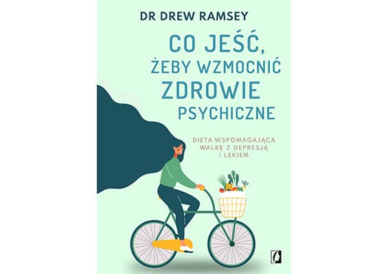 Co jeść żeby wzmocnić zdrowie psychiczne i poprawić samopoczucie